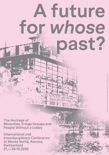 Interdisciplinary Conference “A Future for Whose Past?”